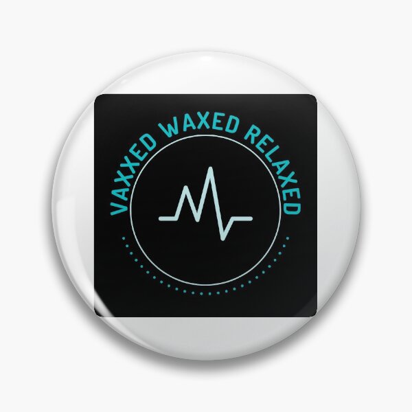 Item preview, Vaxxed waxed relaxed designed and sold by Preetydesign.