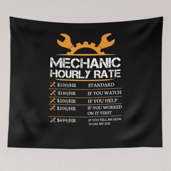 Item preview, Mechanic Hourly Rate  designed and sold by 3colors3.