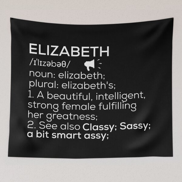 Item preview, Elizabeth Name Definition designed and sold by Teelogic.