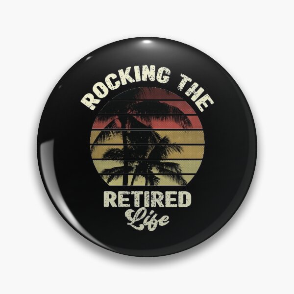 Item preview, Retired 2021, Rocking the Retired Life- Retirement Gift designed and sold by Mriganka Gogoi.
