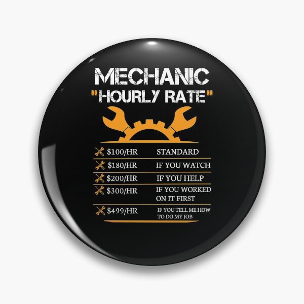 Item preview, Mechanic Hourly Rate  designed and sold by 3colors3.
