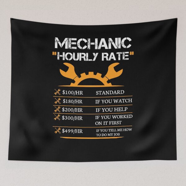 Item preview, Mechanic Hourly Rate  designed and sold by 3colors3.