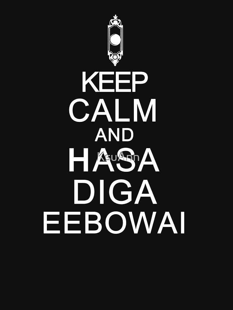 hasa diga eebowai shirt