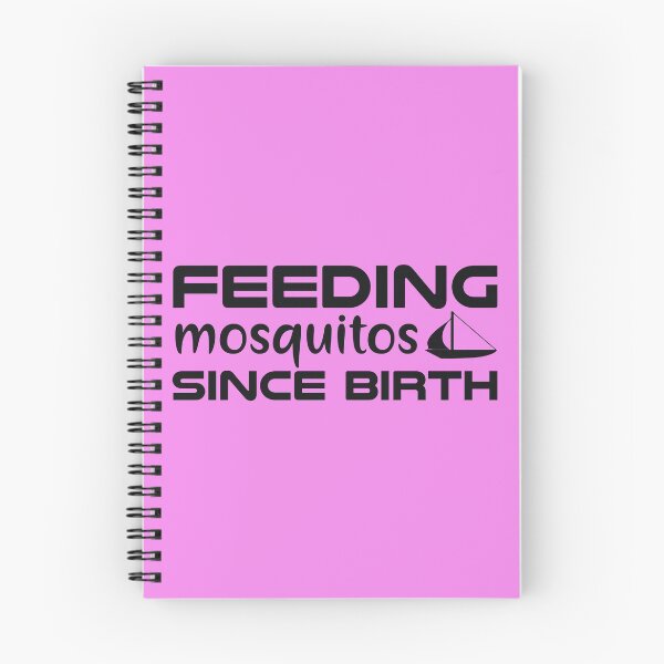 Item preview, Feeding Mosquitos Since Birth designed and sold by MottoDigging.