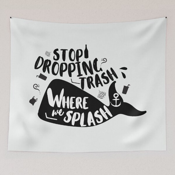 Item preview, stop dropping trash where we splash - whale scene designed and sold by foreco design.