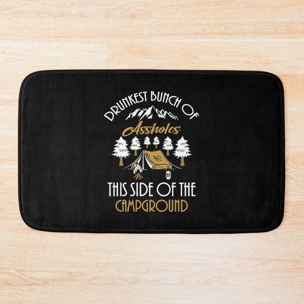 Item preview, Drunkest Bunch of Assholes This Side of the Campground Funny camping Lover retro gift designed and sold by Theobsessed01.