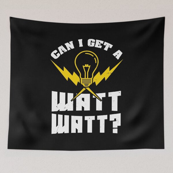 Item preview, Can I get a watt watt? Funny Electrician designed and sold by shirtbubble.