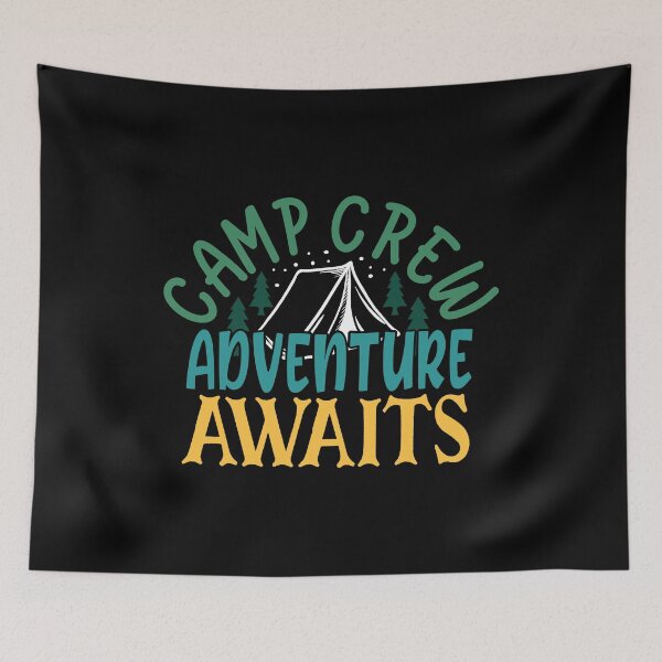 Item preview, Camp Crew Adventure Awaits designed and sold by SHOPBLOB.