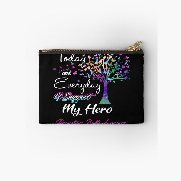 Item preview, Premature Birth Awareness Today and Everyday I Support My Hero designed and sold by ElizabethS809.