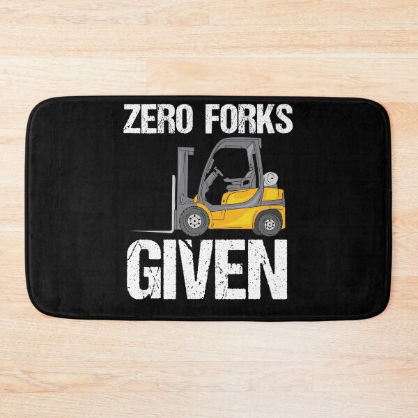 Item preview, Zero Forks Given - Funny Forklift designed and sold by shirtbubble.