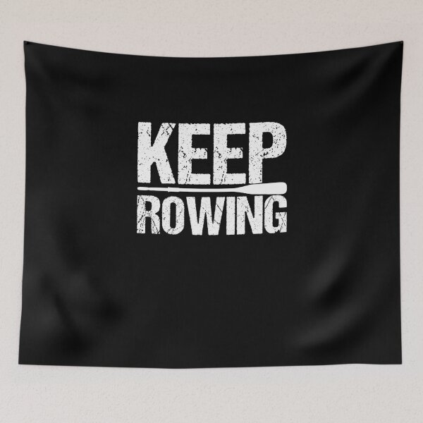 Item preview, Keep Rowing Loves Boat Racing Row Boat Rower designed and sold by Nessshirts.