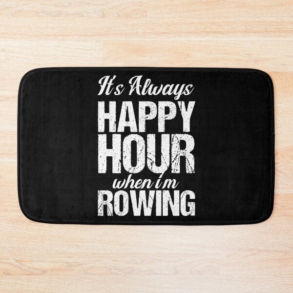 Item preview, It's Always Happy Hour When I'm Rowing Row Boat designed and sold by Nessshirts.