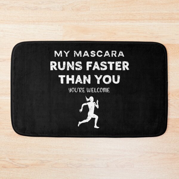 Item preview, My mascara runs faster than you designed and sold by TheGreenGoat.