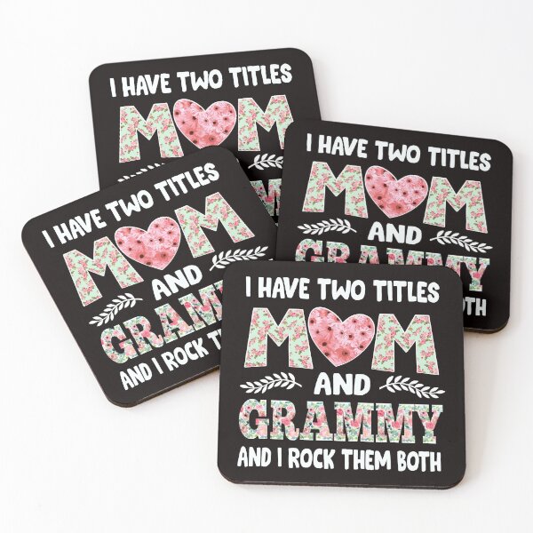 Item preview, Have Two Titles Mom And Grammy And I Rock Them Both, cute floral mom and nana gift  designed and sold by Majesticoo.