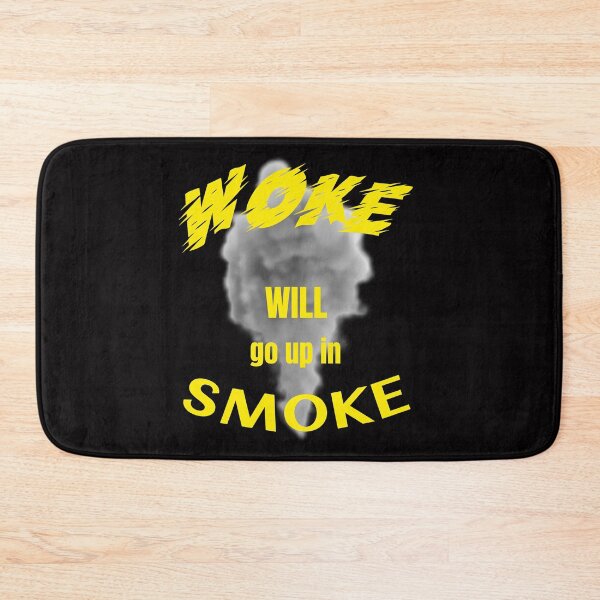 Item preview, Woke Will Go Up in Smoke designed and sold by Dumelang.