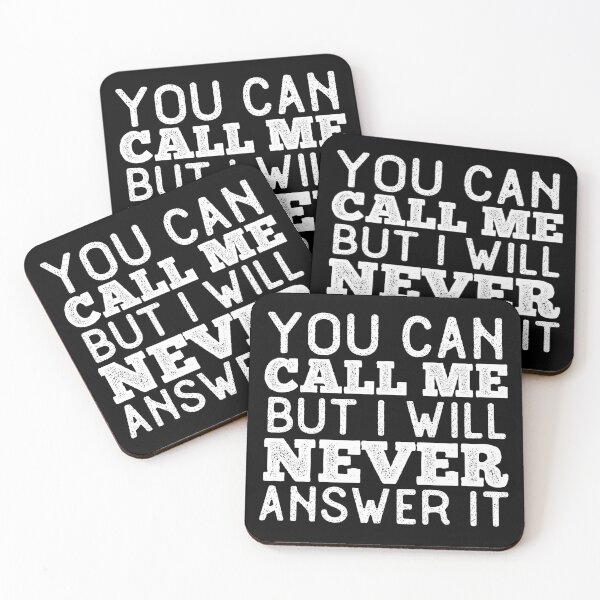 Item preview, you can call me but I will never answer it designed and sold by 23mangoes.