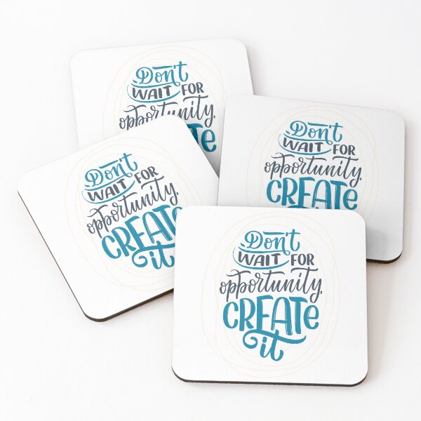Item preview, Do Not Wait For Opportunity Create It designed and sold by ProjectX23.