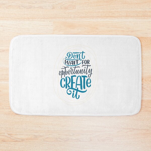Item preview, Do Not Wait For Opportunity Create It designed and sold by ProjectX23.