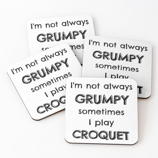 Item preview, I'm not always grumpy sometimes I play croquet designed and sold by TheGreenGoat.