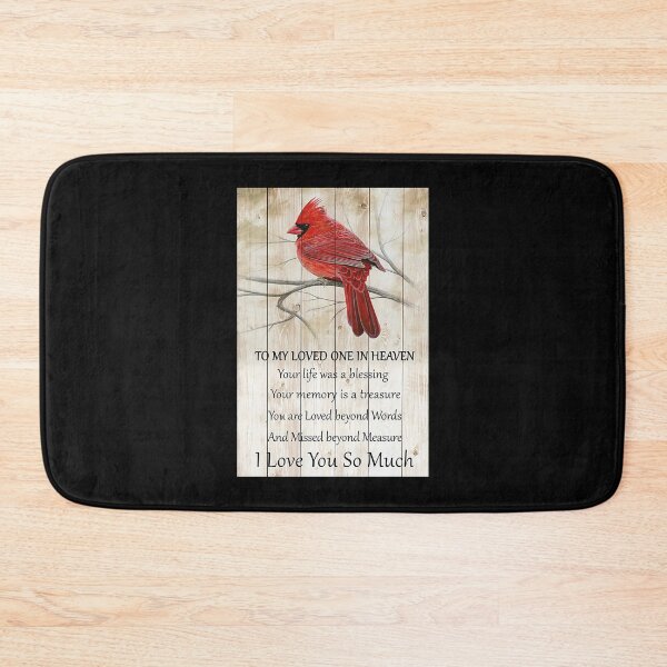 Item preview, To My Loved One In Heaven Your Life Was A Blessing I Love You So Much Cardinal Bird designed and sold by Stewar-ArtCool.