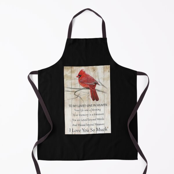 Item preview, To My Loved One In Heaven Your Life Was A Blessing I Love You So Much Cardinal Bird designed and sold by Stewar-ArtCool.