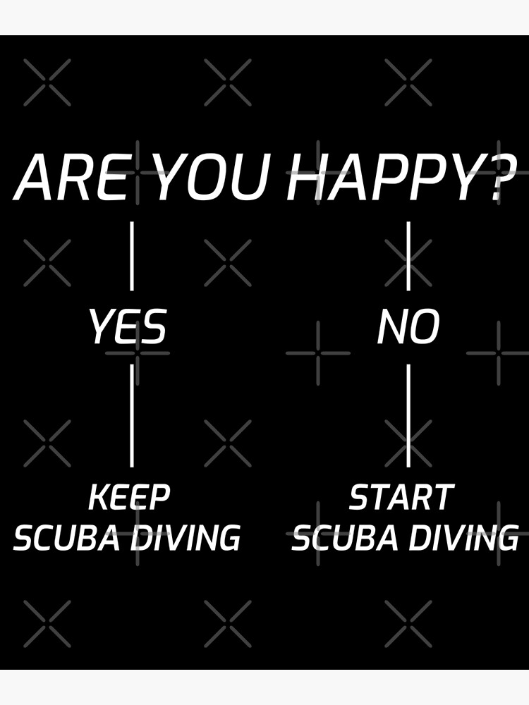 "Scuba Diving Diver Dive Swimming Funny Sayings" Poster by CuteDesigns1