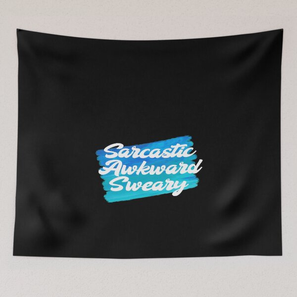 Item preview, Cool Saying Sarcastic Awkward Sweary  designed and sold by NECHSTORE.
