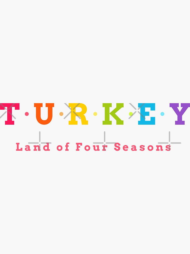 "Turkey, The land of four seasons" Sticker for Sale by Koolstudio