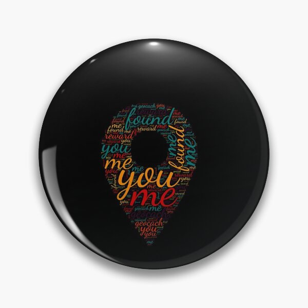 Item preview, Geocaching, CACH YOU FOUND ME LOCATION, MAP PIN designed and sold by amy greaves.