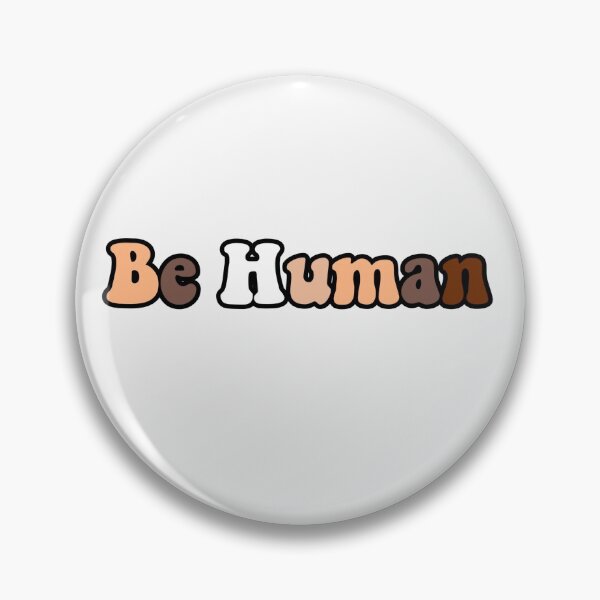 Item preview, Be human designed and sold by LU NA.