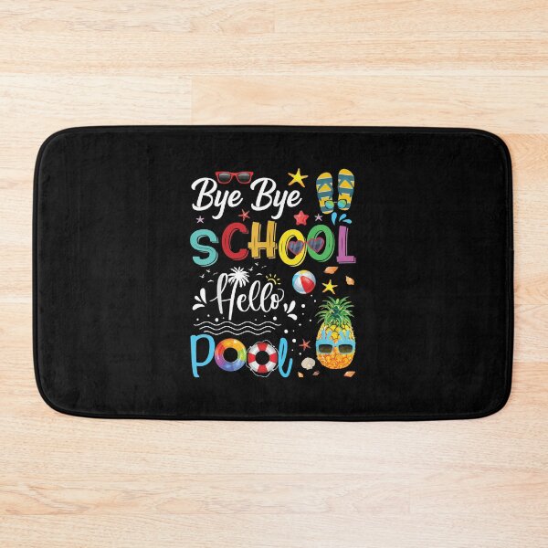 Item preview, Bye Bye School Hello Pool Hello Summer Student Funny Teacher designed and sold by magicos1.