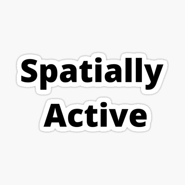 Spatially active Sticker