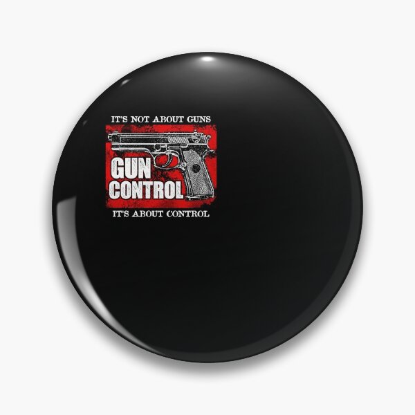 Item preview, It's not about guns, gun control, it's about control designed and sold by SasKloset.