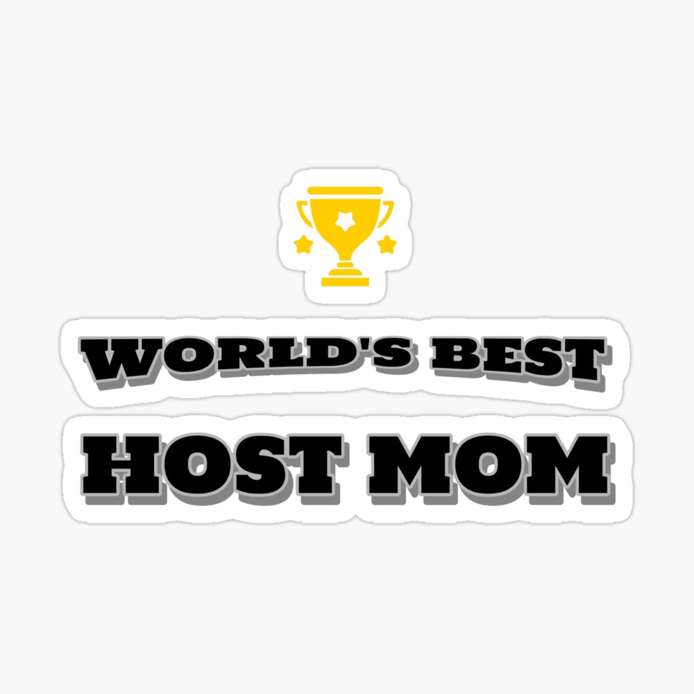 Best host mom ever  Apron for Sale by clara steines