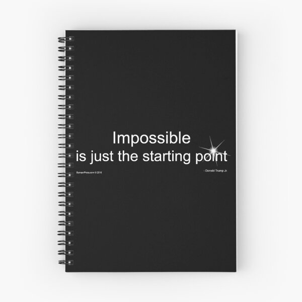 Item preview, Impossible is Just the Starting Point designed and sold by EyeMagined.