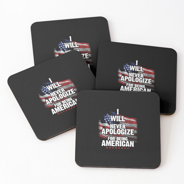 Item preview, I will never apologize for being American designed and sold by SasKloset.