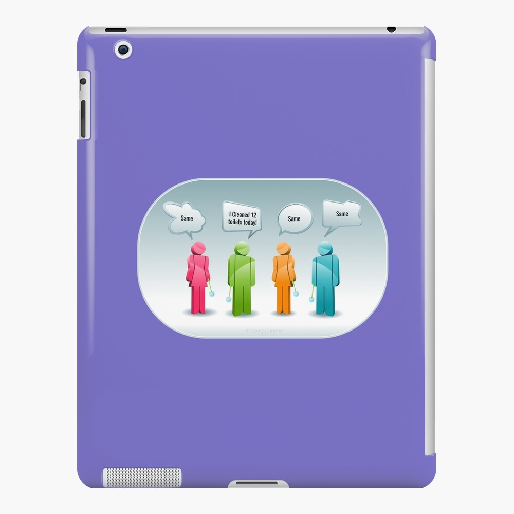 I Cleaned 12 Toilets Toilet Cleaning Bragging Rights Cleaning Lady Gifts iPad Case & Skin