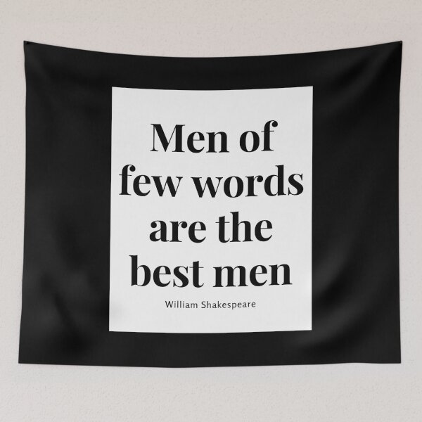 Item preview, Men of few words are the best men. designed and sold by jamesgerardking.