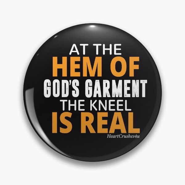 Item preview, At the Hem of God's Garment the Kneel is Real (Spiritual Encouragement) Christian Quotes designed and sold by HeartCrushes4u.