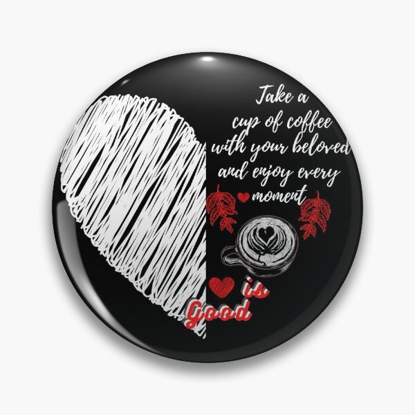 Item preview, Coffee, the Elixir of Life: Take a Sip and Enjoy Every Moment designed and sold by John-merou.