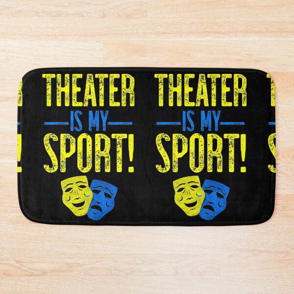 Item preview, Theater Is My Sport! Blue and Gold Thespian Quote designed and sold by TeesYouWant.