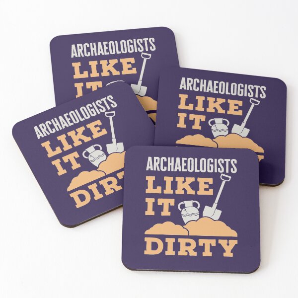 Item preview, Archaeologists Like It Dirty designed and sold by jaygo.
