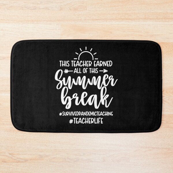 Item preview, This Teacher Earned All Of This Summer Break Teacher Life designed and sold by ohmier.