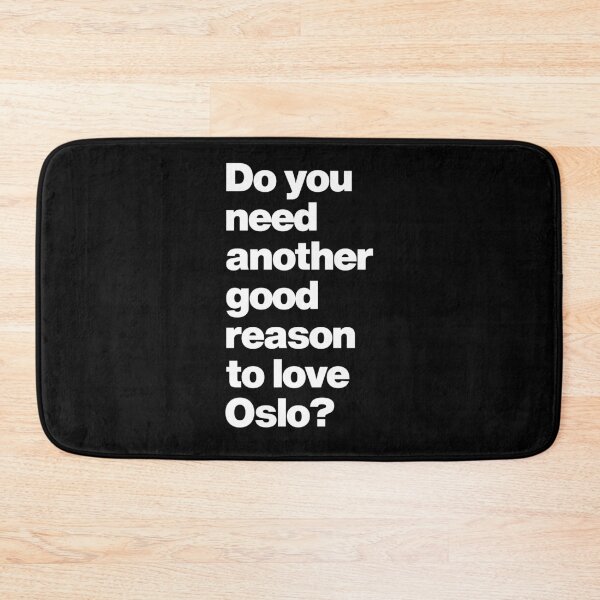 Item preview, Do you need another good reason to love Oslo Norway designed and sold by elhefe.
