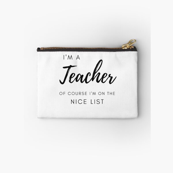 Item preview, I'm A Teacher Of Course I'm On The Nice List designed and sold by Ava Rozalinda.