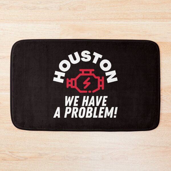 Item preview, Houston We Have A Problem! designed and sold by Carquest61.