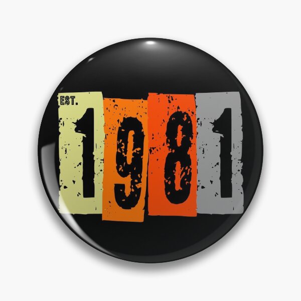 Item preview, Established 1981, born in '81, 40th birthday designed and sold by HalfCat.