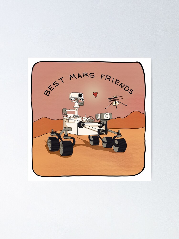 "Best Mars Friends Perseverance and Ingenuity" Poster for Sale by