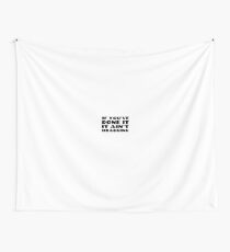 Funny Quote Bragging Humor Random Wall Tapestry