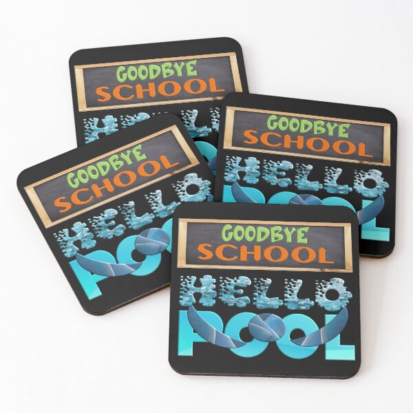 Item preview, GOODBYE SCHOOL HELLO POOL COOL SUMME designed and sold by Ralek.